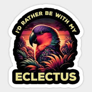 Parrot Vintage I'd Rather Be With My Eclectus Parrot Bird Sticker